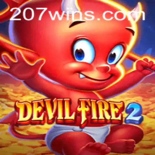 DevilFire2: The Ultimate Guide to Mastering the Game with 207win.com